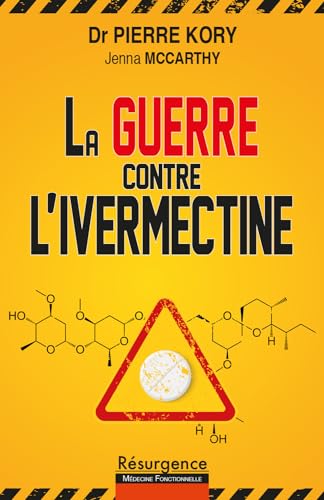 Stock image for La guerre contre l'ivermectine for sale by Gallix