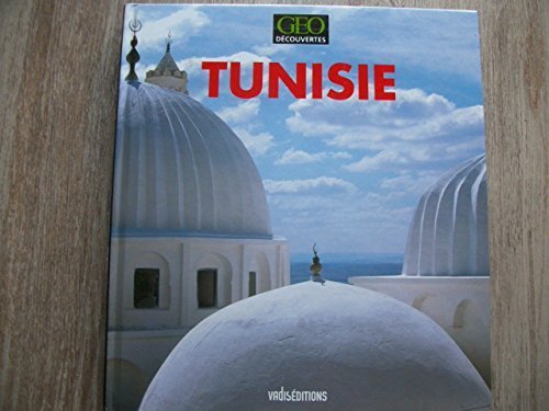 9782874390098: Tunisie - Geo Dcouvertes