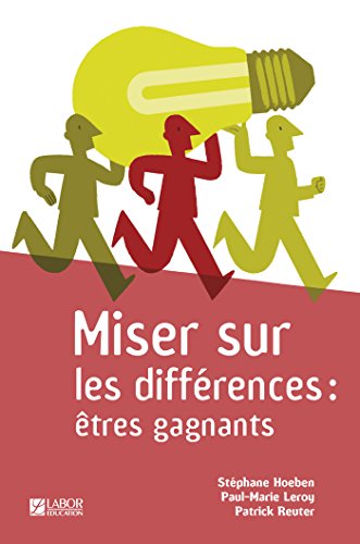 9782874412301: Miser sur les diffrences : tre gagnants ! Tous niveaux (Le livre )