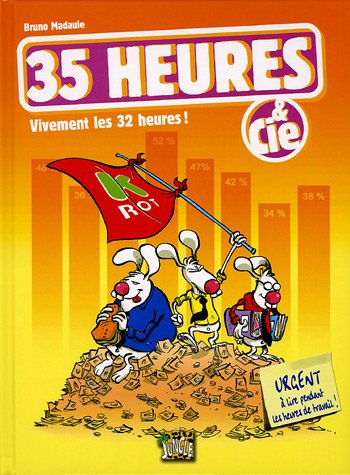 Beispielbild fr 35 heures & Cie : Vivement les 32 heures ! zum Verkauf von La Plume Franglaise