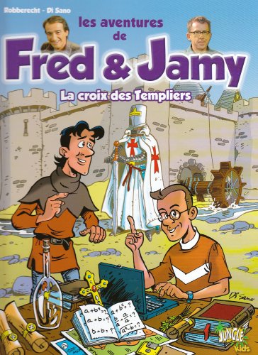 Stock image for Les aventures de Fred & Jamy, Tome 1 : La croix des Templiers for sale by Ammareal