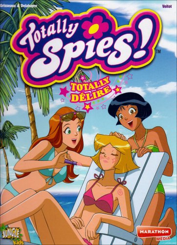 Beispielbild fr Totally Spies !, Tome 7 : Totally dlire zum Verkauf von secretdulivre