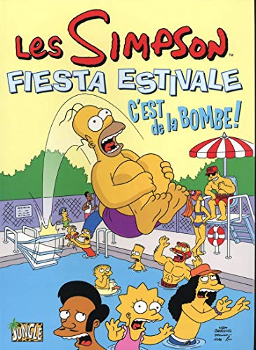 Les Simpson ete - Tome 1 Fiesta estivale - C'est de la bombe ! (1) (9782874427541) by Groening, Matt