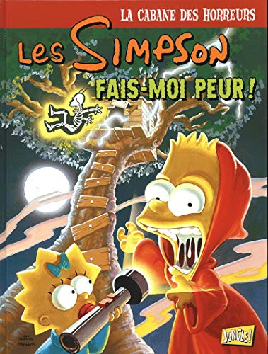 Stock image for Les Simpson - La cabane des horreurs, Tome 1 : Fais-moi peur ! for sale by Better World Books Ltd