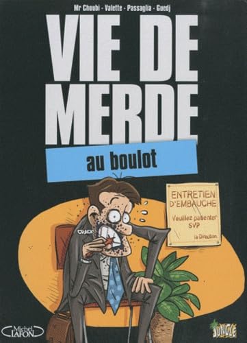Beispielbild fr Vie de merde, Tome 2 : Au boulot zum Verkauf von Ammareal