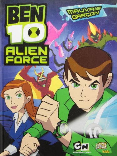 9782874427954: BEN 10 ALIEN FORCE T1 MAUVAIS GARCON