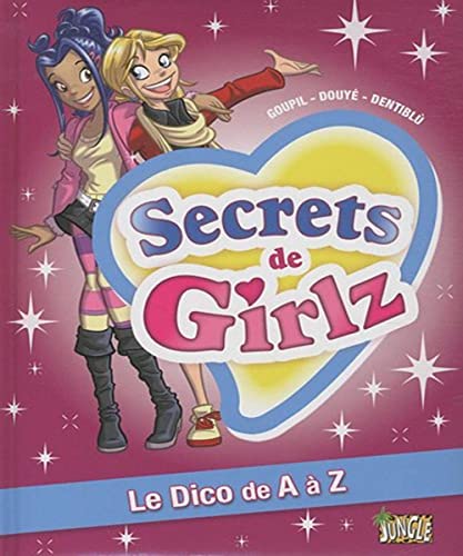 Beispielbild fr Secrets de Girlz : Le Dico de A  Z zum Verkauf von medimops