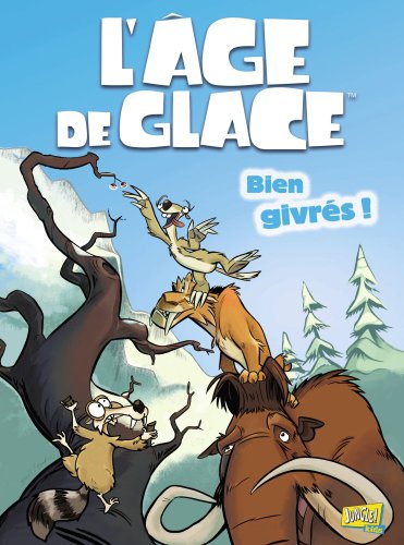 Stock image for L'ge de glace, Tome 1 : Bien givrs ! for sale by Ammareal