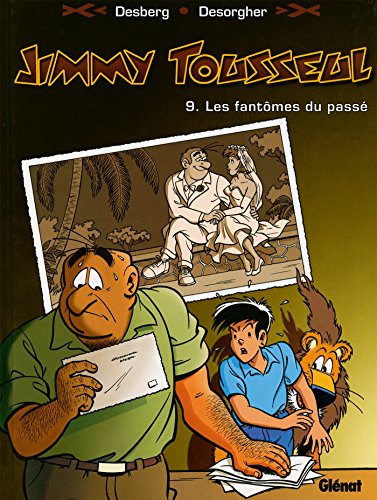 Beispielbild fr Jimmy Tousseul, Tome 9 : Les Fantmes du pass zum Verkauf von Ammareal