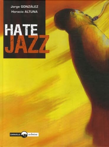 Imagen de archivo de Hate Jazz a la venta por medimops