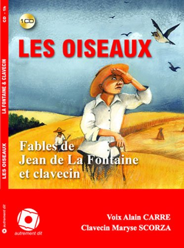 Beispielbild fr La Fontaine et les oiseaux (1CD audio) zum Verkauf von Buchpark