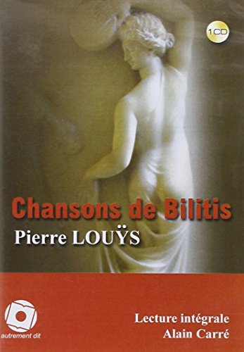 Beispielbild fr Chansons De Bilitis (Les)/1CD -: Lecture De 33 Poemes [CD] Louys zum Verkauf von BIBLIO-NET