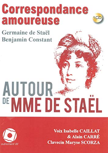 Beispielbild fr Madame de Stal - Benjamin Constant correspondance zum Verkauf von Chapitre.com : livres et presse ancienne