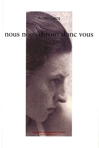 Beispielbild fr NOUS NOUS DIRONS DONC VOUS zum Verkauf von LiLi - La Libert des Livres