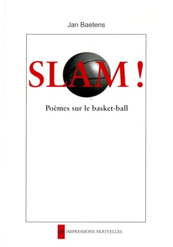 Stock image for Slam ! : Pomes sur le Basket-Ball for sale by Ammareal