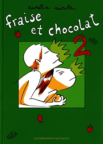 9782874490330: Fraise et chocolat : Tome 2
