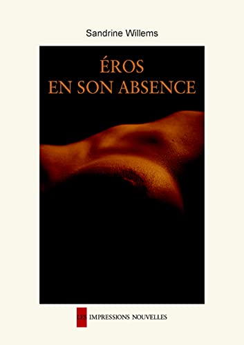 Stock image for EROS EN SON ABSENCE for sale by Gallix