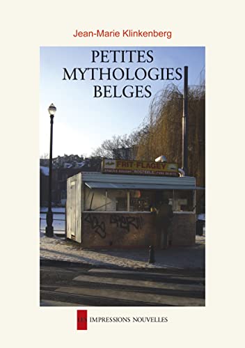 Imagen de archivo de Petites Mythologies Belges a la venta por Better World Books