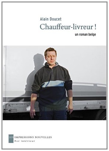 9782874491092: Chauffeur-livreur - Un roman belge