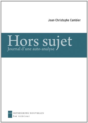 Stock image for Journal d'une auto-analyse [Broch] Cambier, Jean-Christophe for sale by BIBLIO-NET