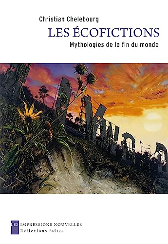 Beispielbild fr Les Ecofictions - Mythologies de la fin du monde zum Verkauf von Ammareal