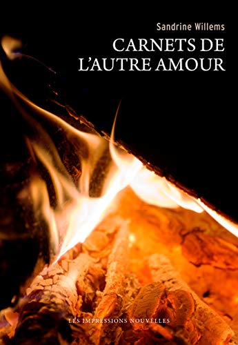 9782874492044: CARNETS DE L'AUTRE AMOUR