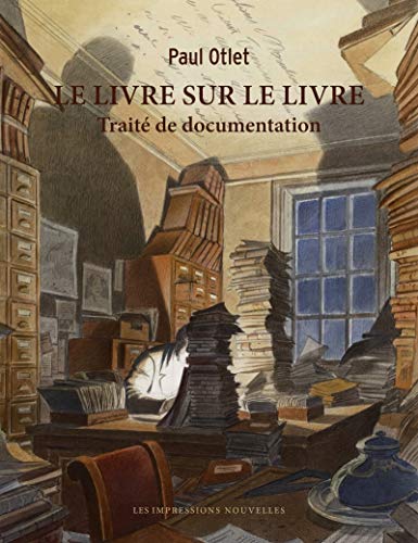 9782874492990: Le livre sur le livre: Trait de documentation