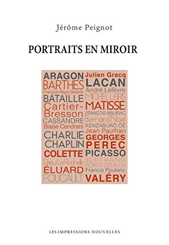 Beispielbild fr PORTRAITS EN MIROIR - D'ARAGON A VALERY zum Verkauf von Gallix