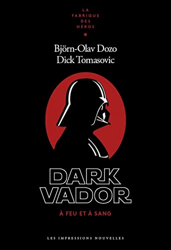 Beispielbild fr Dark Vador -  feu et  sang zum Verkauf von Gallix