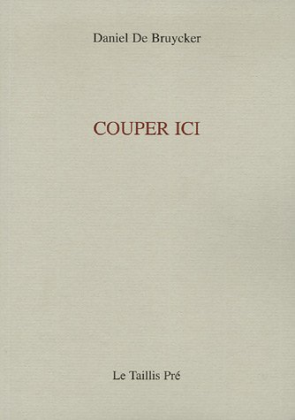 Stock image for Couper Ici for sale by RECYCLIVRE