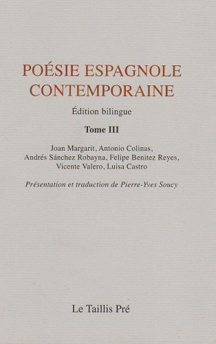 9782874500183: Posie espagnole contemporaine: Tome 3-Edition bilingue franais-espagnol