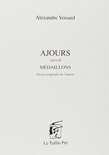 Stock image for AJOURS Suivi De MEDAILLONS for sale by La Bouquinerie des Antres