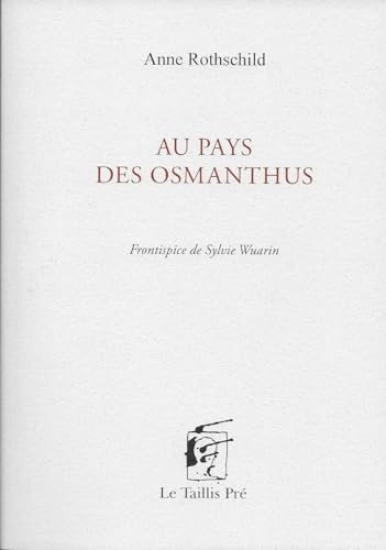 Beispielbild fr Au Pays des Osmanthus zum Verkauf von Ammareal