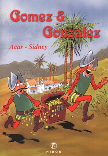 Imagen de archivo de Gomez Et Gonzalez : Les Plumes Des Conquistadores a la venta por RECYCLIVRE