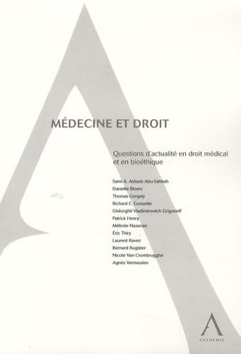 Stock image for Mdecine et droit : Questions d'actualit en droit mdical et en biothique for sale by Revaluation Books