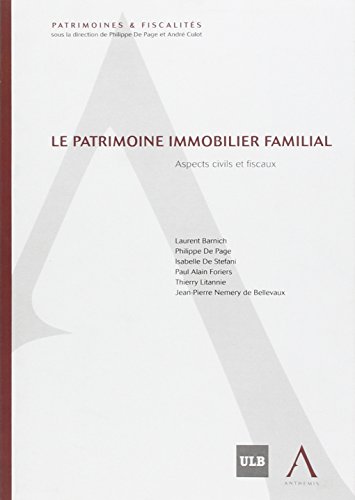 9782874552137: LE PATRIMOINE IMMOBILIER FAMILIAL: ASPECTS CIVILS ET FISCAUX