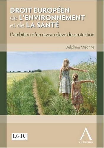 9782874553646: droit europen de l'environnement et de la sant. l'ambition d'un niveau lev d