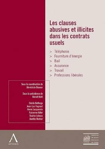 Stock image for Les clauses abusives et illicites dans les contrats usuels for sale by Revaluation Books