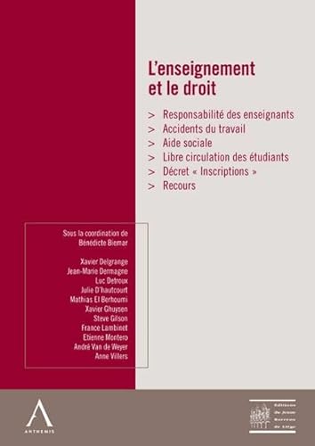 Stock image for L'enseignement et le droit : Colloques de la Confrence libre du jeune barreau de Lige for sale by Revaluation Books