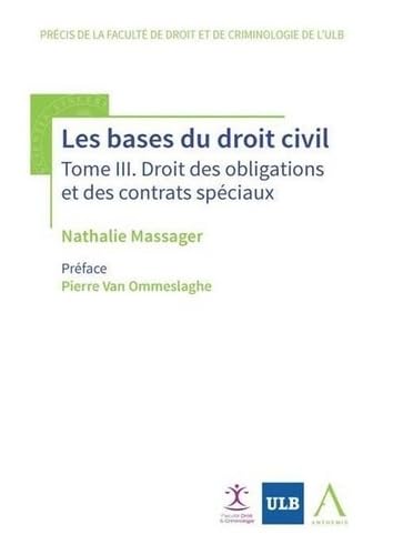 Stock image for LES BASES DU DROIT CIVIL: DROIT DES OBLIGATIONS ET DES CONTRATS SPCIAUX for sale by Ammareal