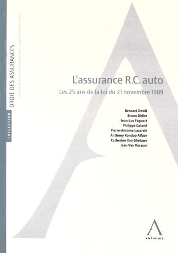 Beispielbild fr Assurance RC auto : Les 25 ans de la loi du 21 novembre 1989 zum Verkauf von Revaluation Books