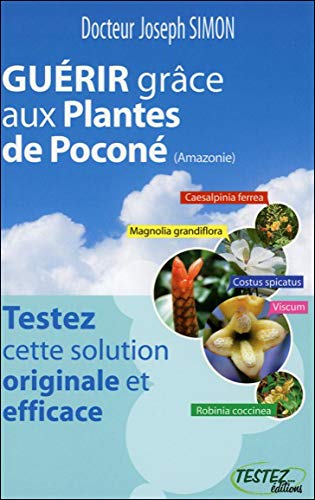 Beispielbild fr Gu rir Grace aux Plantes de Pocone zum Verkauf von medimops