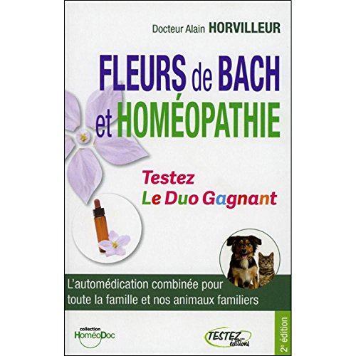 Beispielbild fr Fleurs de Bach et homopathie - Testez Le Duo Gagnant zum Verkauf von Ammareal