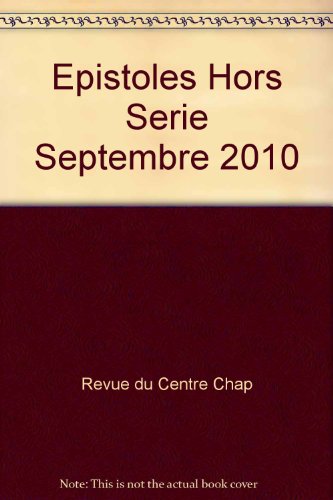 9782874632198: pistoles hors srie septembre 2010: Revue du Centre Chapelle-aux-Champs