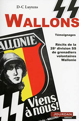SS Wallons. Témoignages