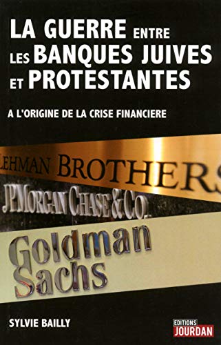 9782874662188: La guerre entre les banques juives et protestantes