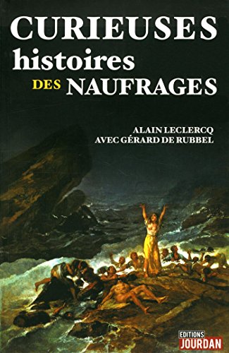 Beispielbild fr Curieuses histoires des naufrages Prado, Franois zum Verkauf von BIBLIO-NET