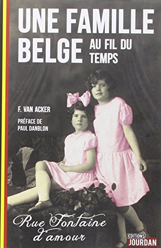 Imagen de archivo de Une famille belge au fil du temps a la venta por medimops