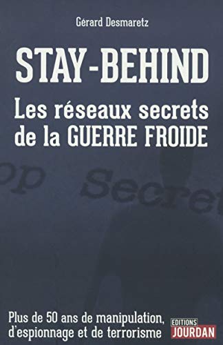 Stock image for Stay-Behind - Les rseaux secrets de la Guerre Froide for sale by medimops