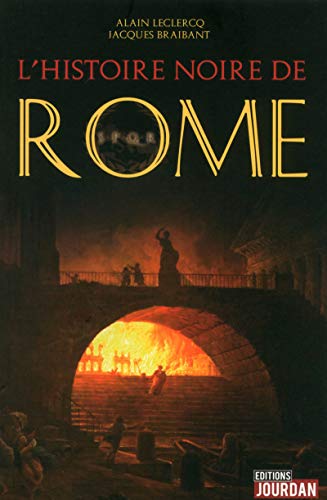 Beispielbild fr L'Histoire noire de Rome zum Verkauf von Ammareal